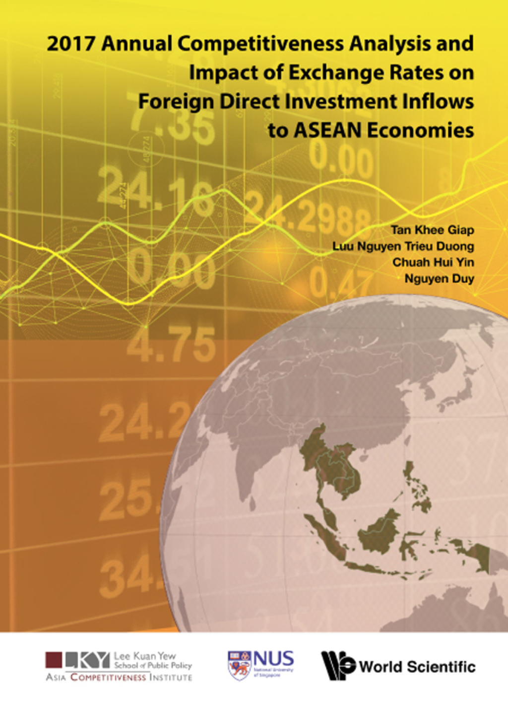 2017 Annual Competitiveness Analysis and Impact of Exchange Rates on Foreign Direct Investment Inflows to ASEAN Economies â€“ PDF/EPUB Version Downloadable