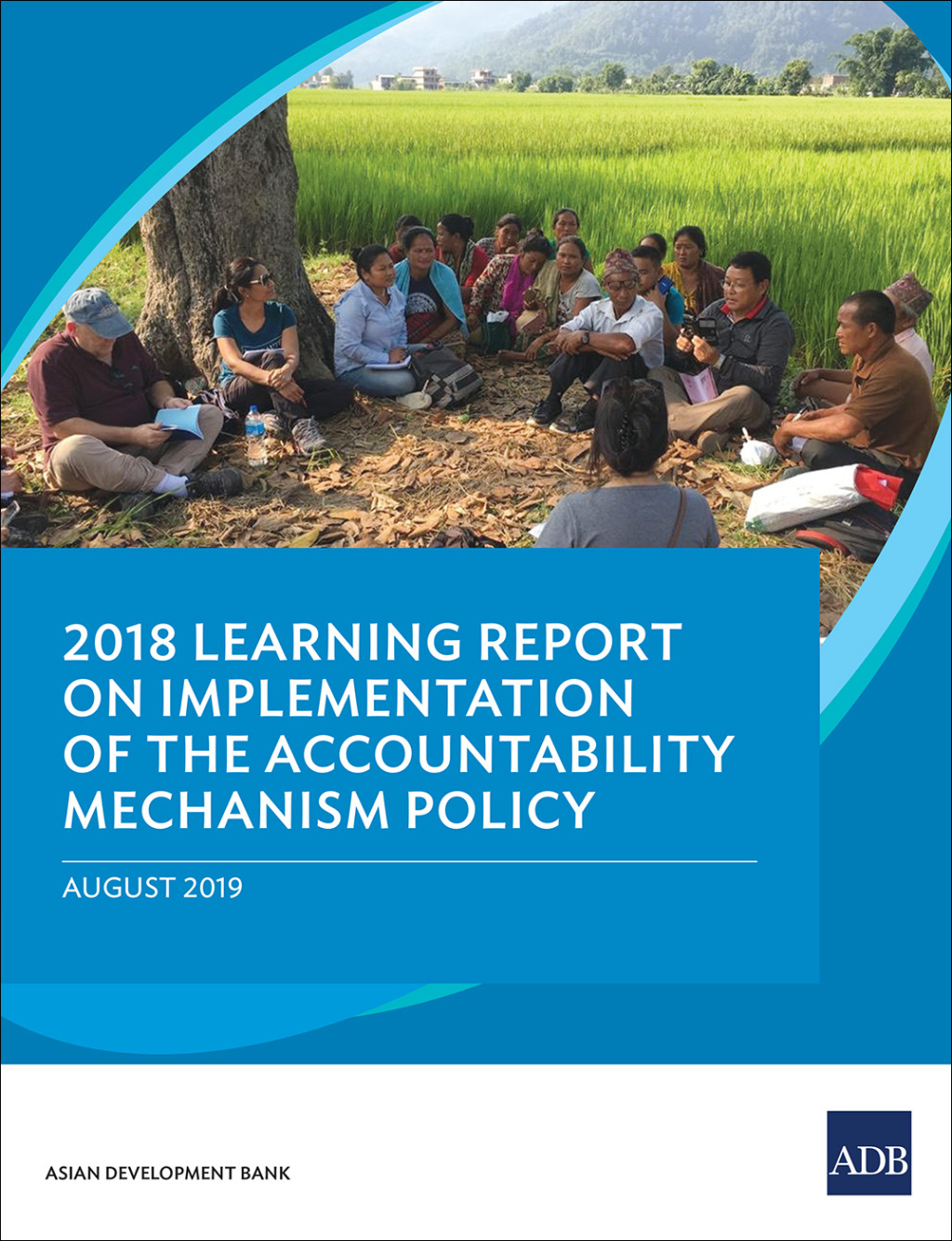2018 Learning Report on Implementation of the Accountability Mechanism Policy - (PDF/EPUB Version)