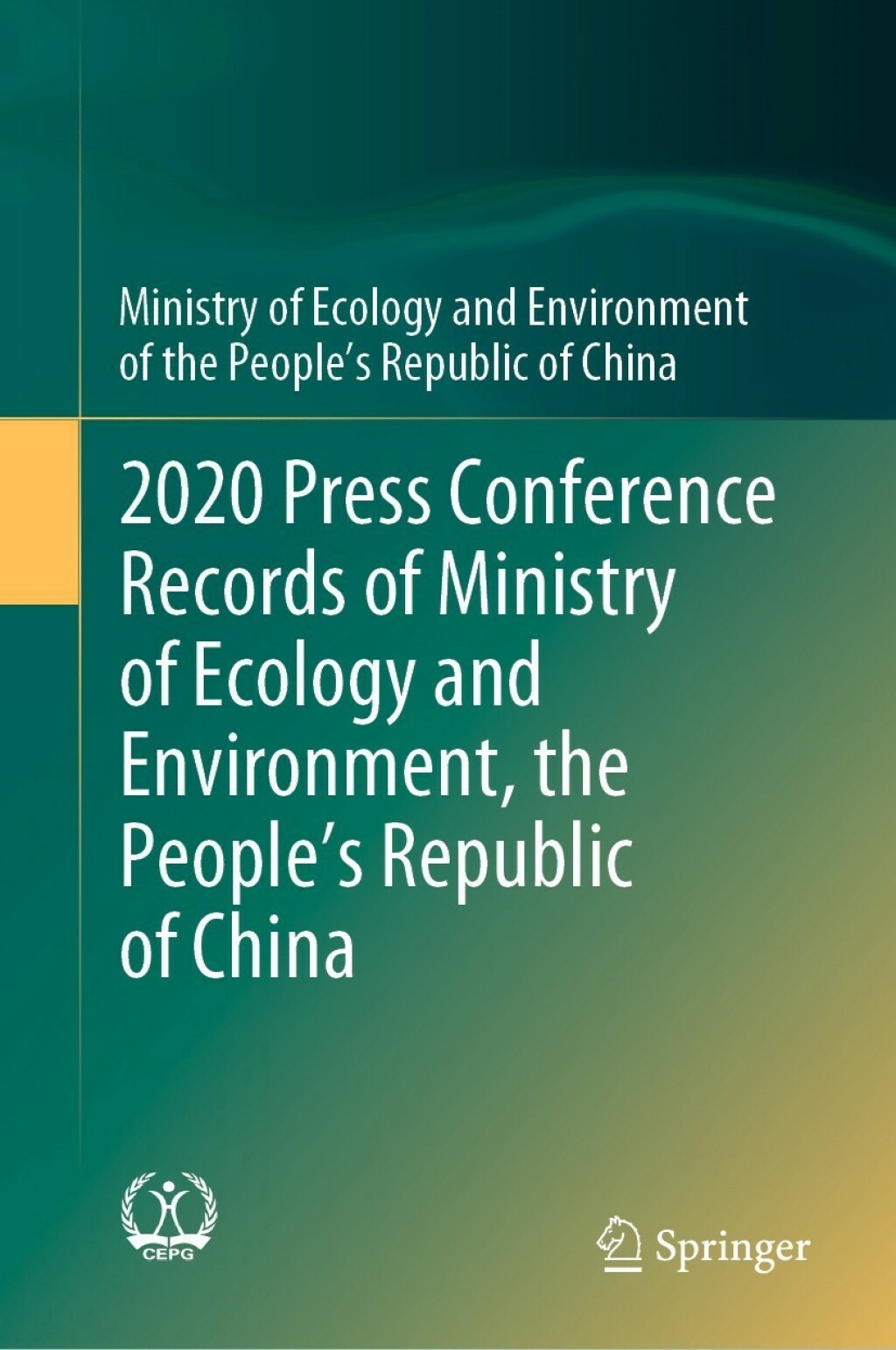 2020 Press Conference Records of Ministry of Ecology and Environment, the Peopleâ€™s Republic of China â€“ PDF/EPUB Version Downloadable