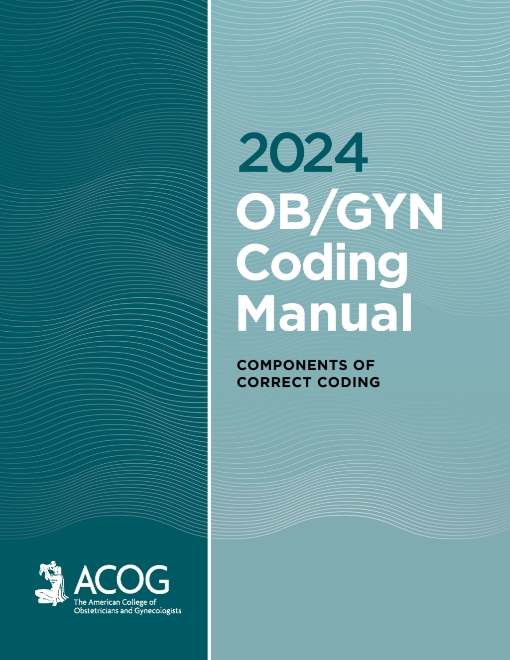2024 OB/GYN Coding Manual Components of Correct Coding â€“ PDF/EPUB Version Downloadable