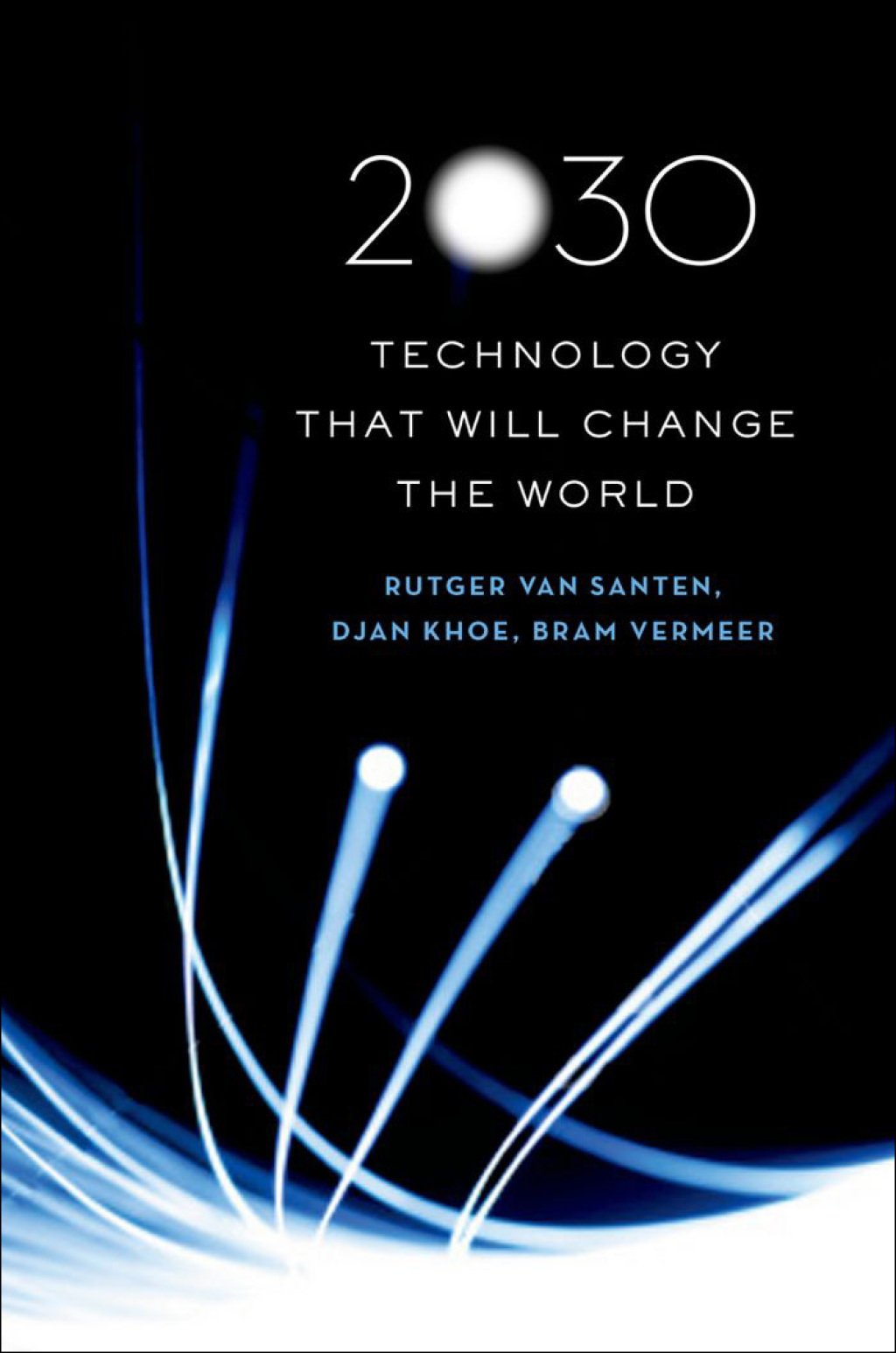2030 Technology That Will Change the World  â€“ PDF/EPUB Version Downloadable