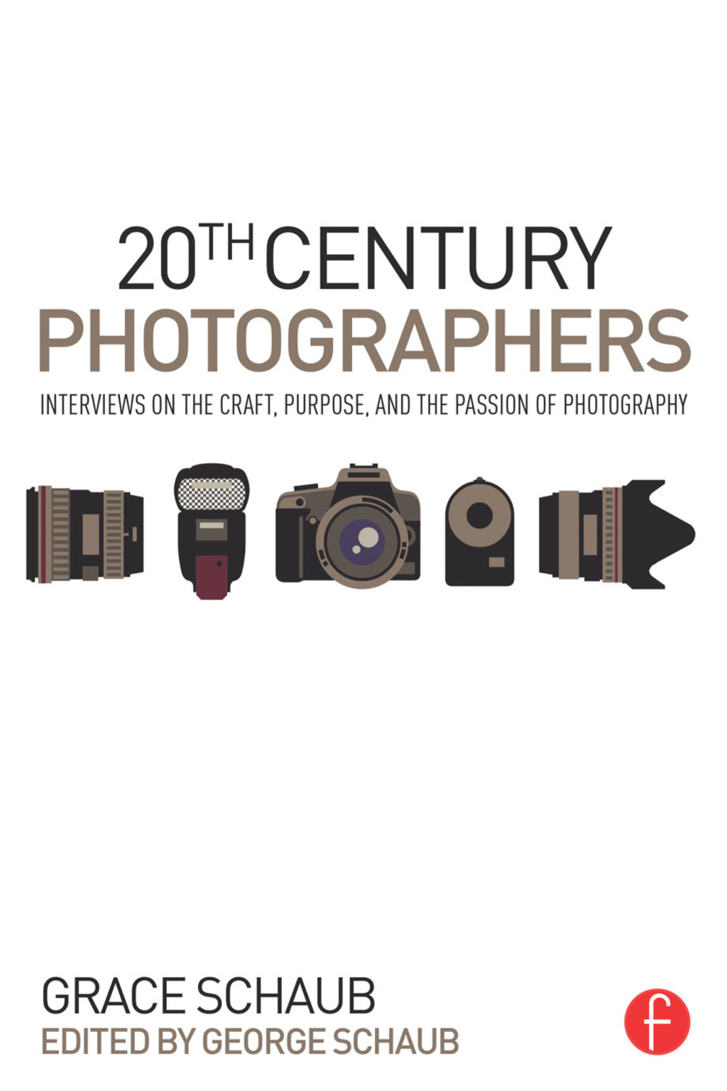 20th Century Photographers Interviews on the Craft, Purpose, and the Passion of Photography 1st Edition â€“ PDF/EPUB Version Downloadable