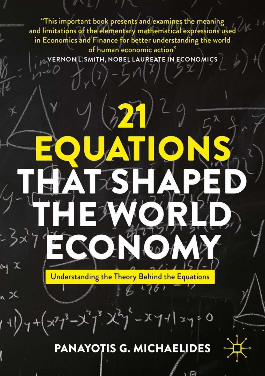 21 Equations that Shaped the World Economy Understanding the Theory Behind the Equations  â€“ PDF/EPUB Version Downloadable