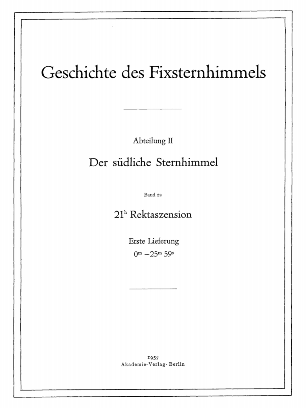 21h Rektaszension, Lieferung 1: 0mâ€“25m59s 1st Edition â€“ PDF/EPUB Version Downloadable