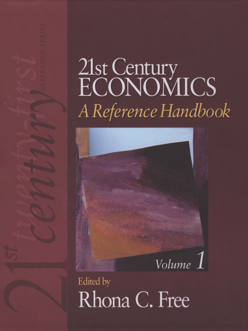 21st Century Economics: A Reference Handbook 1st Edition â€“ PDF/EPUB Version Downloadable