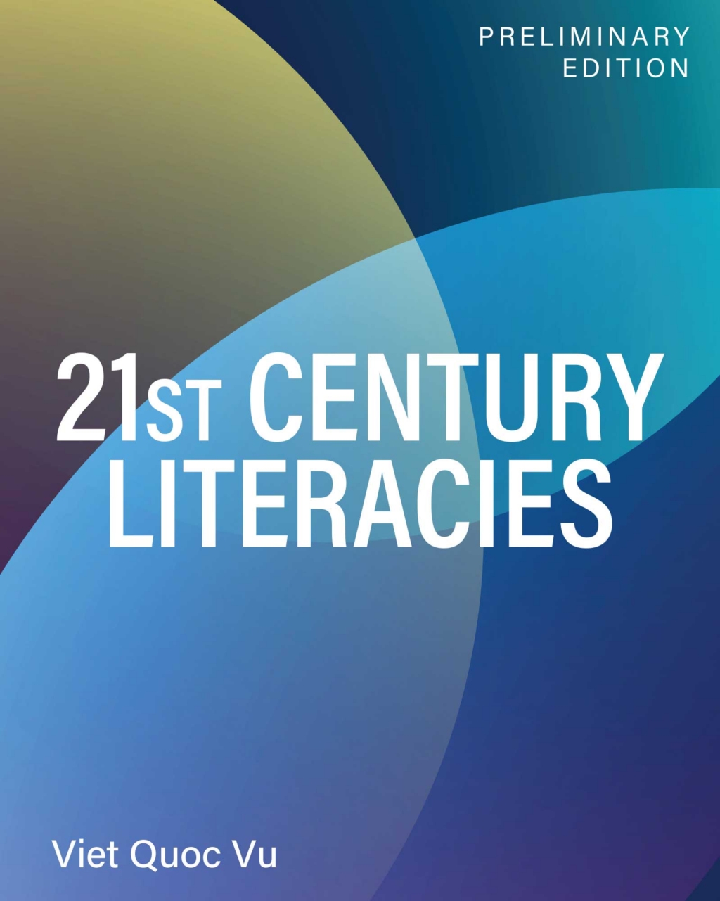 21st Century Literacies 1st Edition â€“ PDF/EPUB Version Downloadable