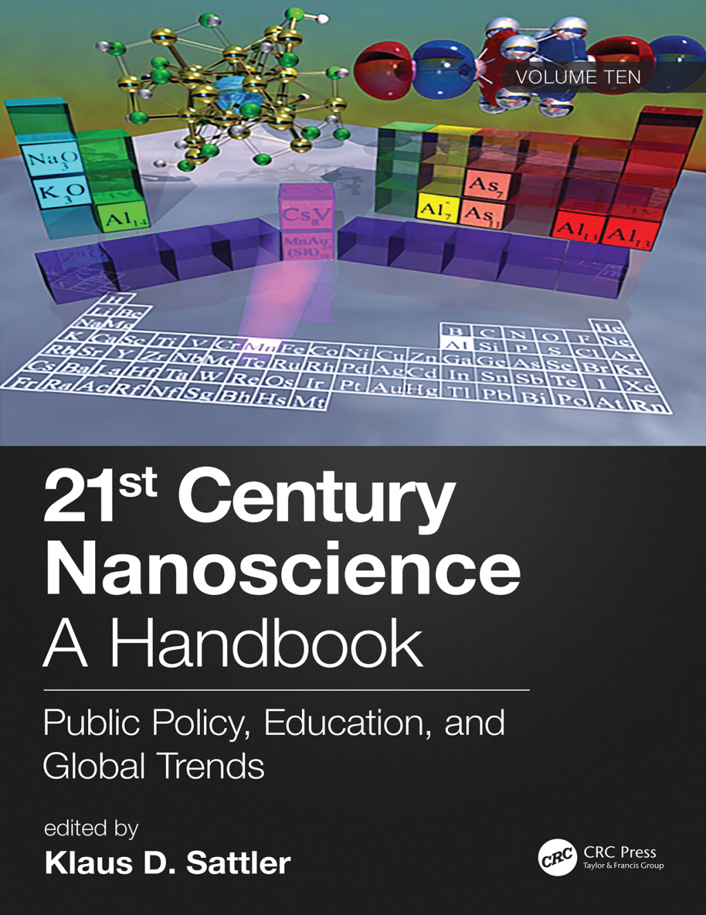 21st Century Nanoscience â€“ A Handbook Public Policy, Education, and Global Trends (Volume Ten) 1st Edition â€“ PDF/EPUB Version Downloadable