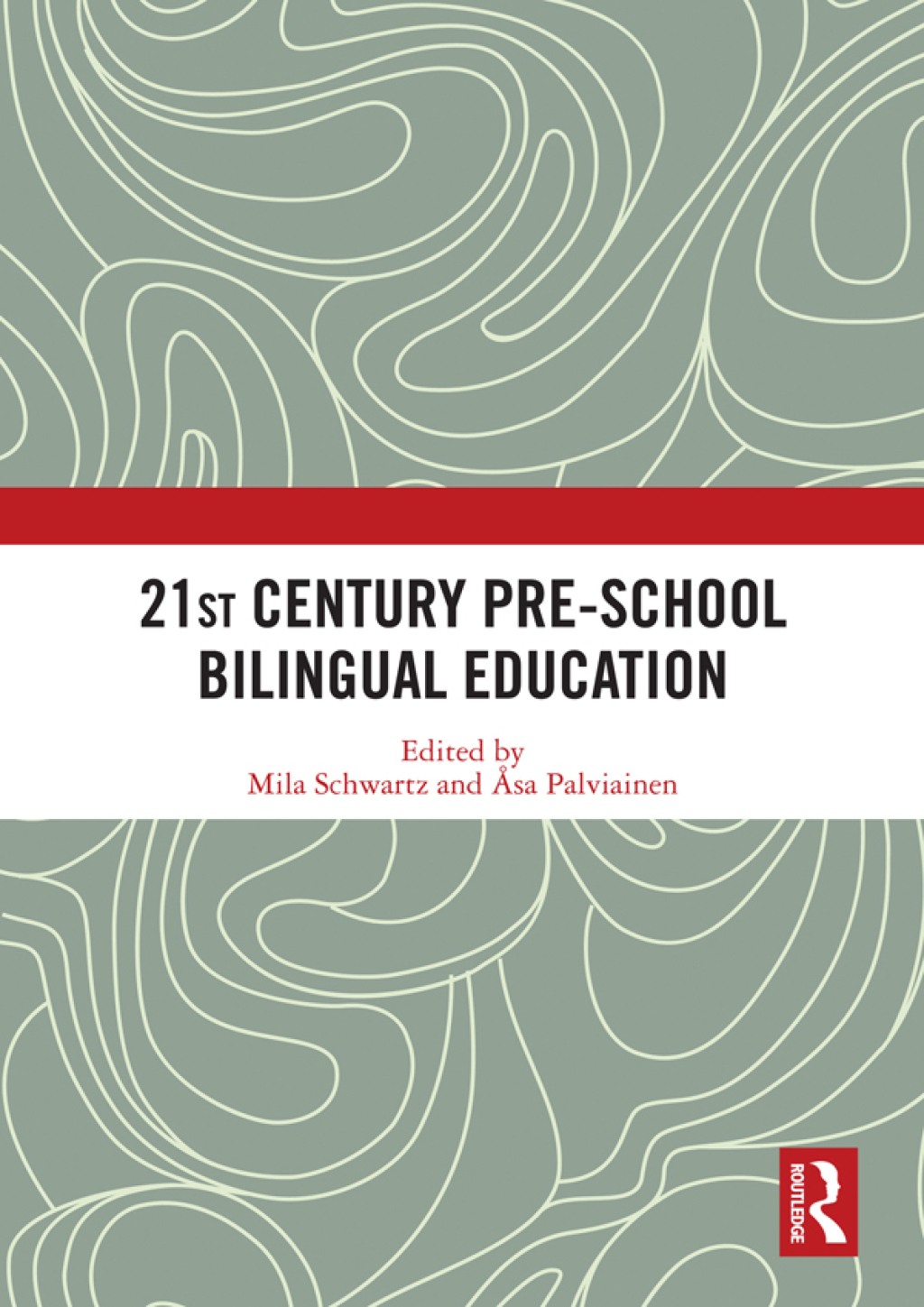 21st Century Pre-school Bilingual Education 1st Edition â€“ PDF/EPUB Version Downloadable