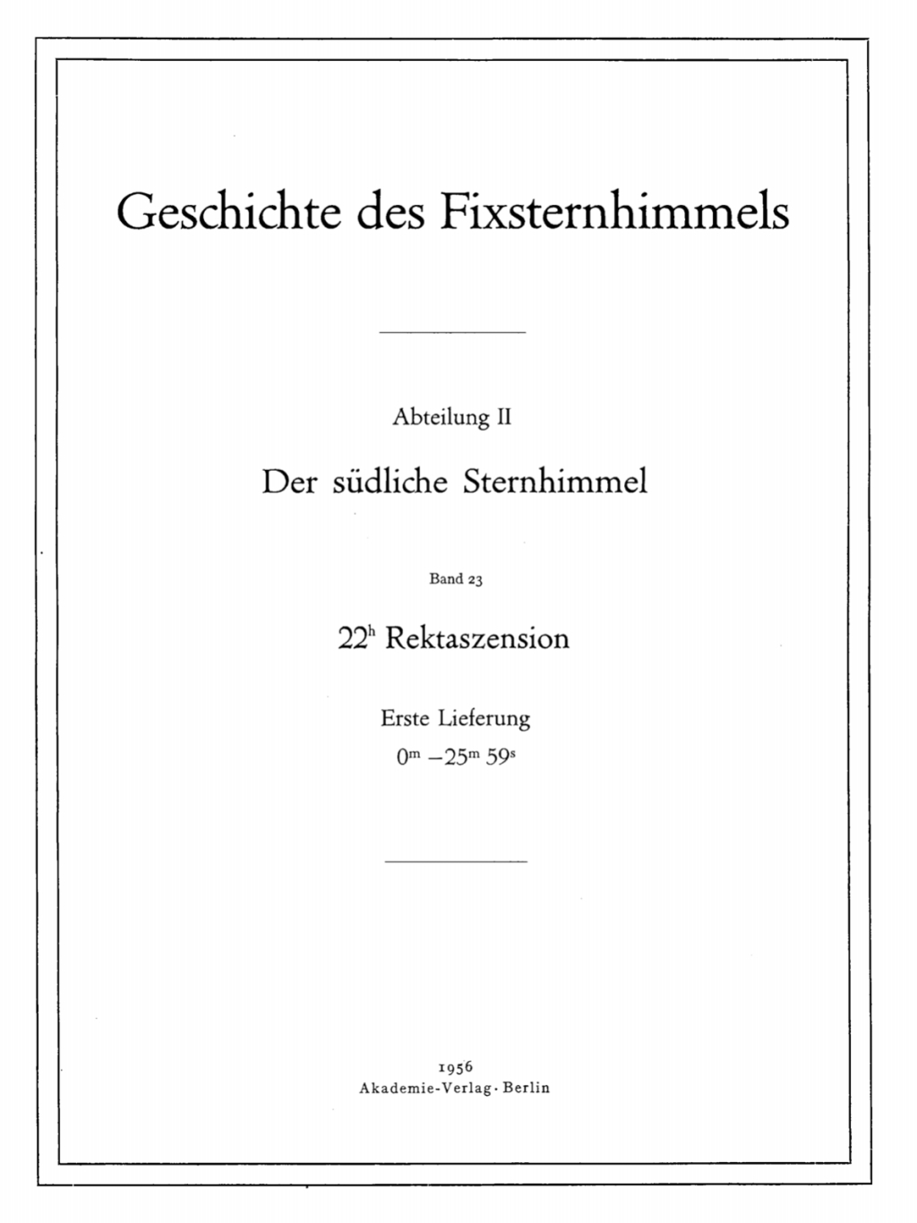 22h Rektaszension, Lieferung 1: 0mâ€“25m59s 1st Edition â€“ PDF/EPUB Version Downloadable