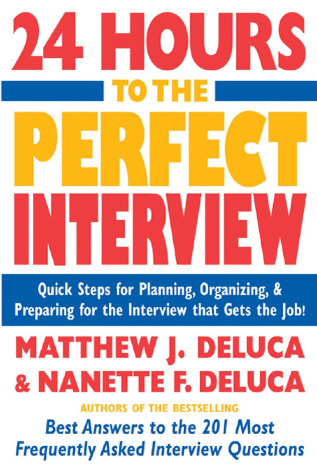 24 Hours to the Perfect Interview 1st Edition - (PDF/EPUB Version)