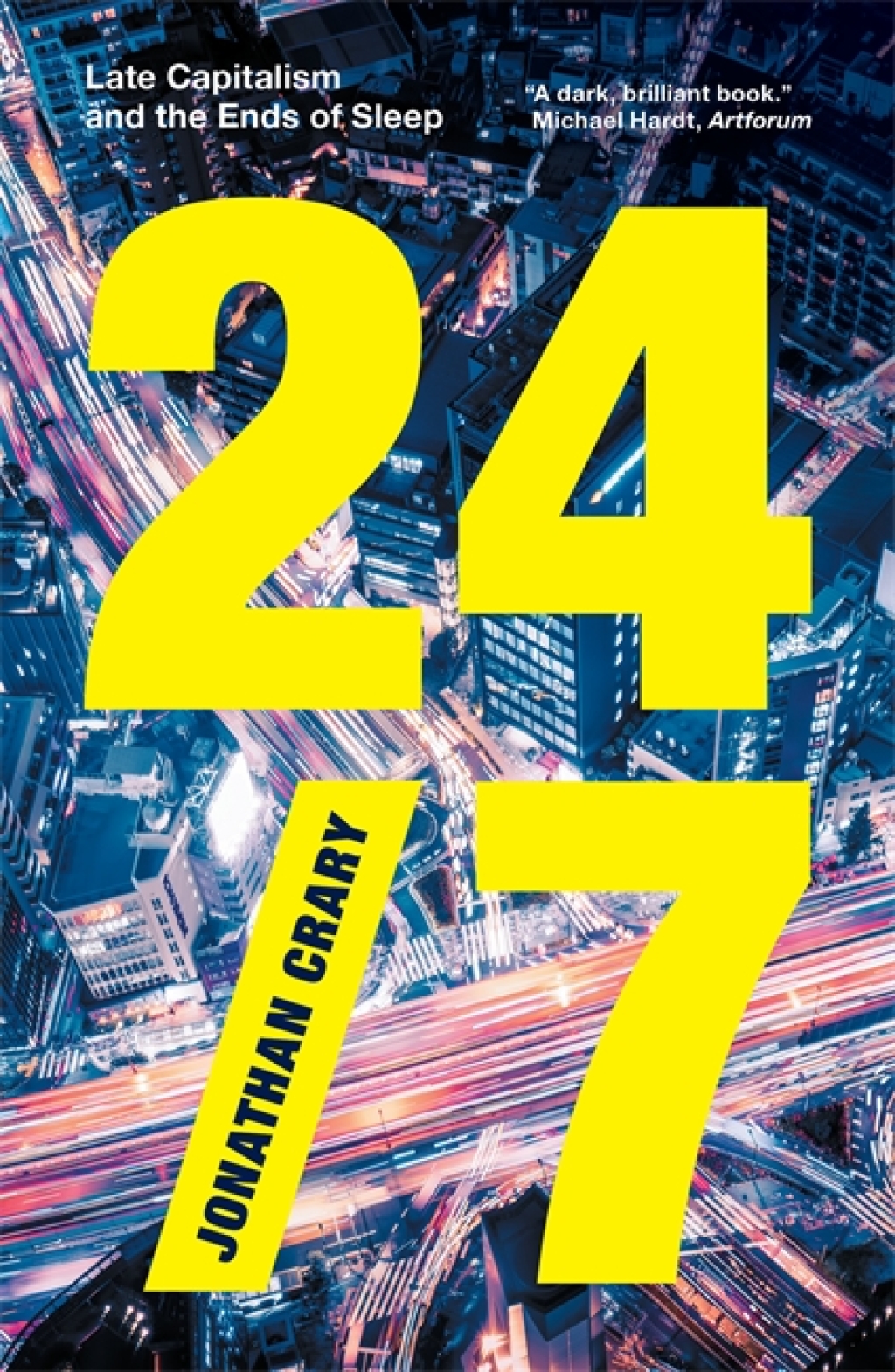 24/7 Late Capitalism and the Ends of Sleep - (PDF/EPUB Version)