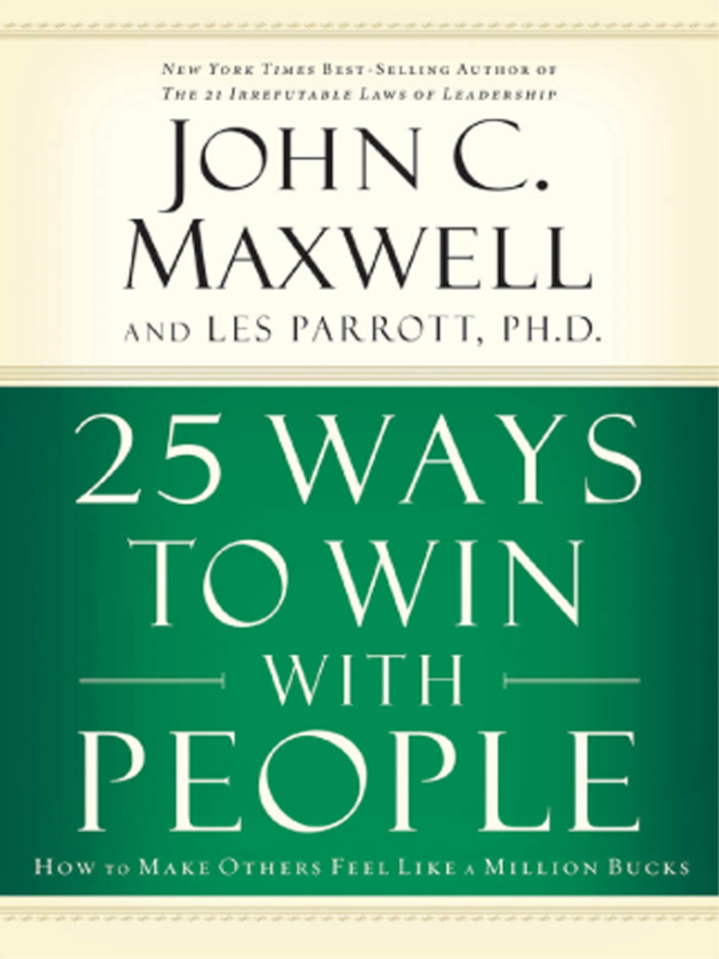 25 Ways to Win with People How to Make Others Feel Like a Million Bucks - (PDF/EPUB Version)