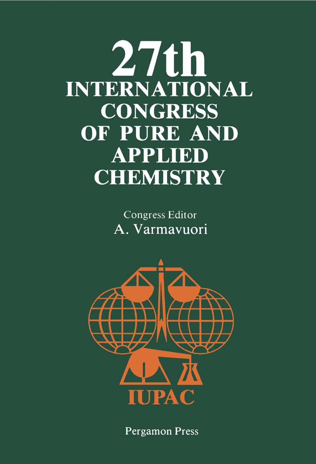27th International Congress of Pure and Applied Chemistry Plenary and Invited Lectures Presented at the 27th IUPAC Congress, Helsinki, Finland, 27-31 August 1979  â€“ PDF/EPUB Version Downloadable