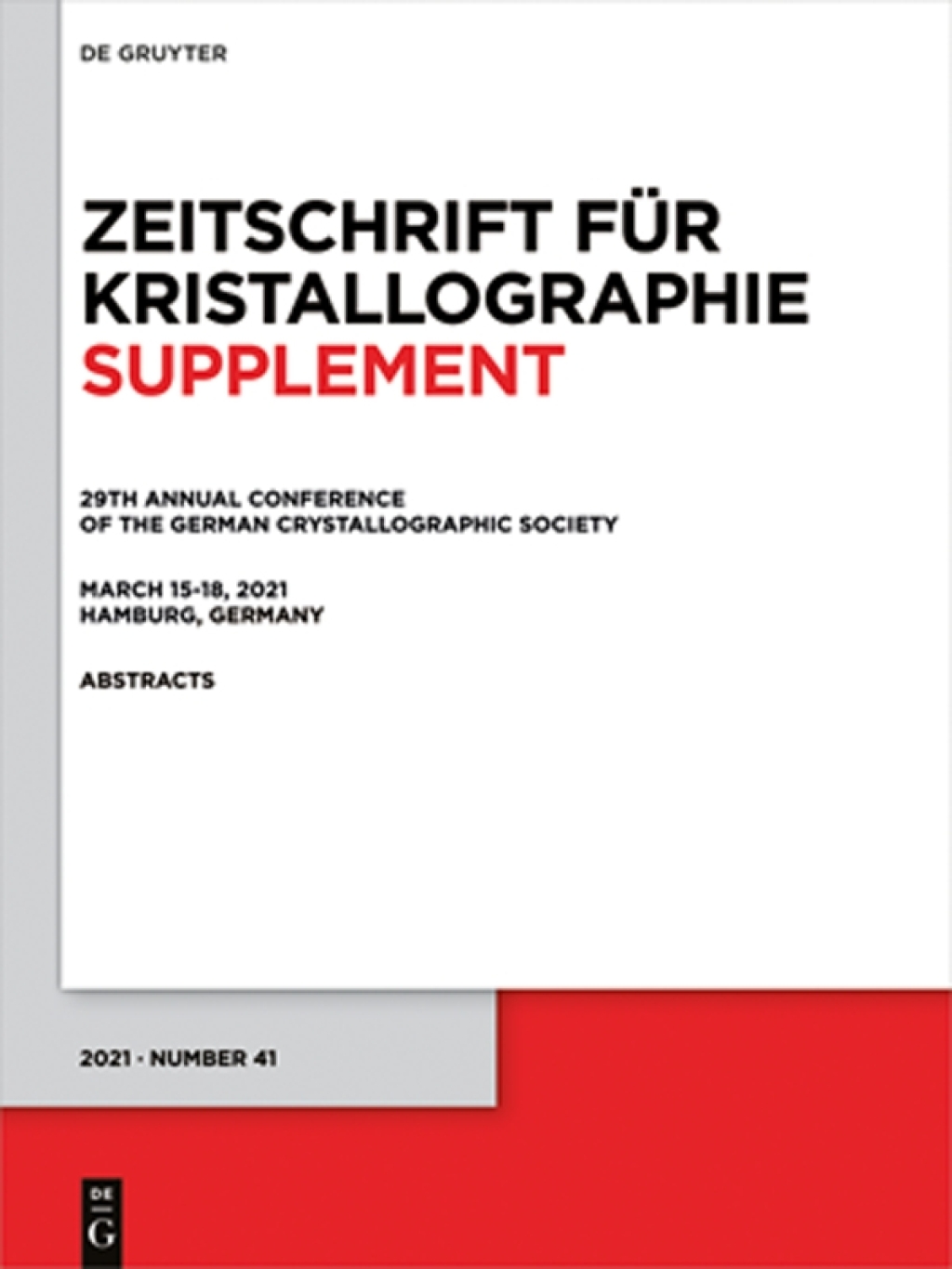 29th Annual Conference of the German Crystallographic Society, March 15â€“18, 2021, Hamburg, Germany 1st Edition â€“ PDF/EPUB Version Downloadable