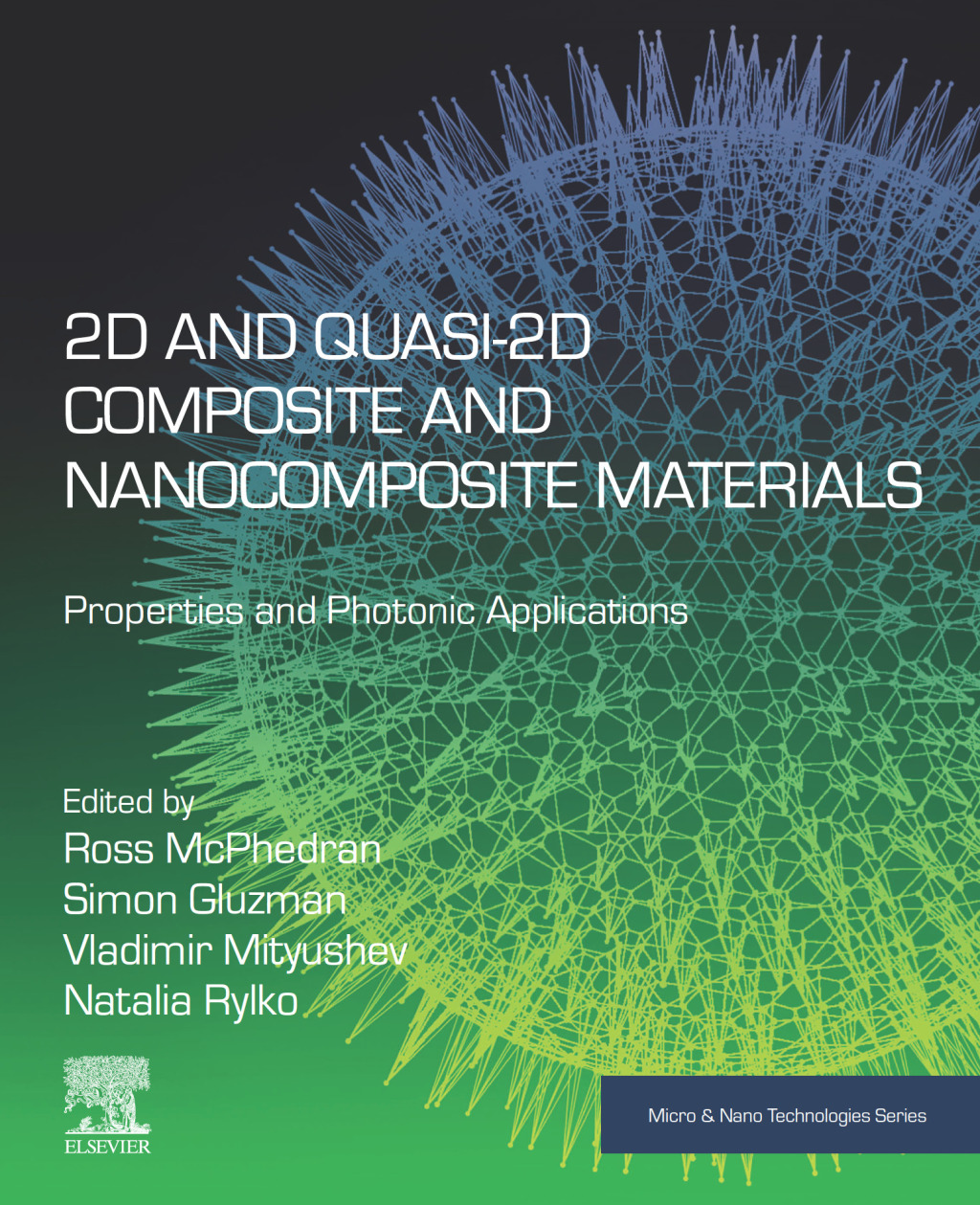 2D and Quasi-2D Composite and Nanocomposite Materials Properties and Photonic Applications 1st Edition â€“ PDF/EPUB Version Downloadable