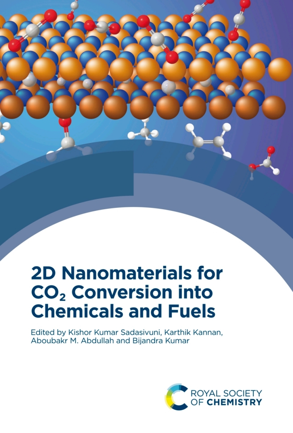 2D Nanomaterials for CO2 Conversion into Chemicals and Fuels 1st Edition â€“ PDF/EPUB Version Downloadable