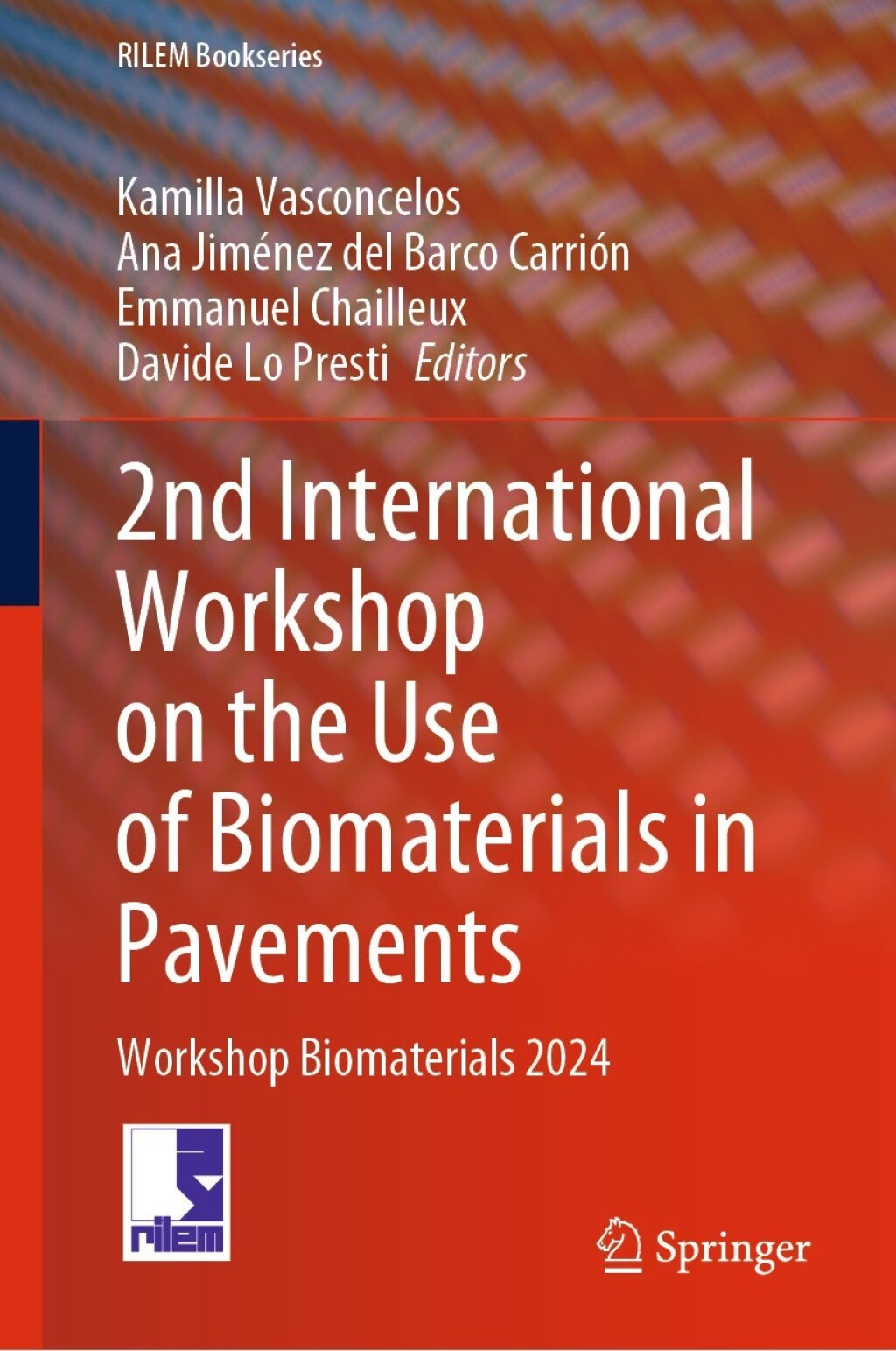 2nd International Workshop on the Use of Biomaterials in Pavements Workshop Biomaterials 2024 â€“ PDF/EPUB Version Downloadable