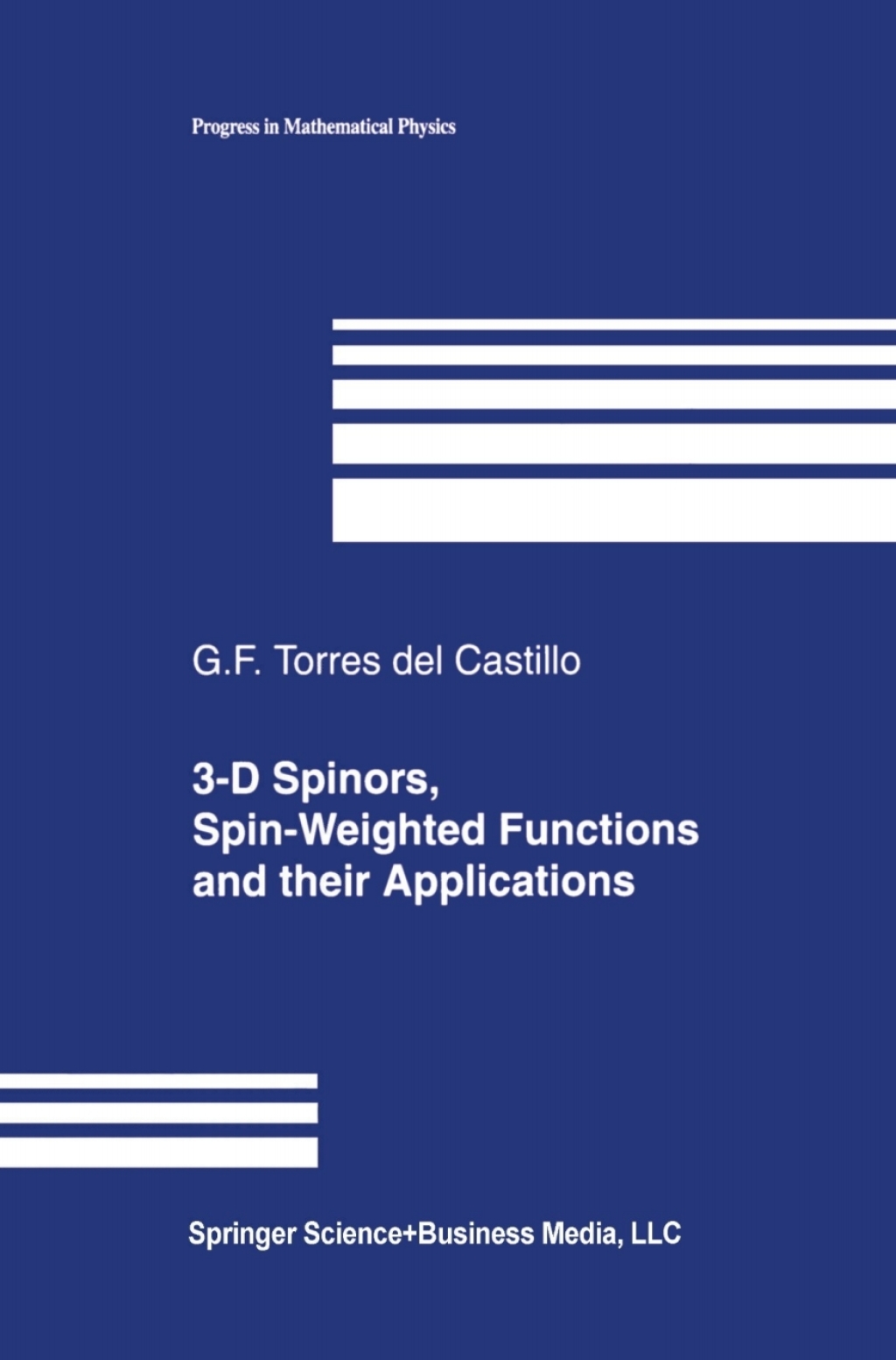 3-D Spinors, Spin-Weighted Functions and their Applications  â€“ PDF/EPUB Version Downloadable