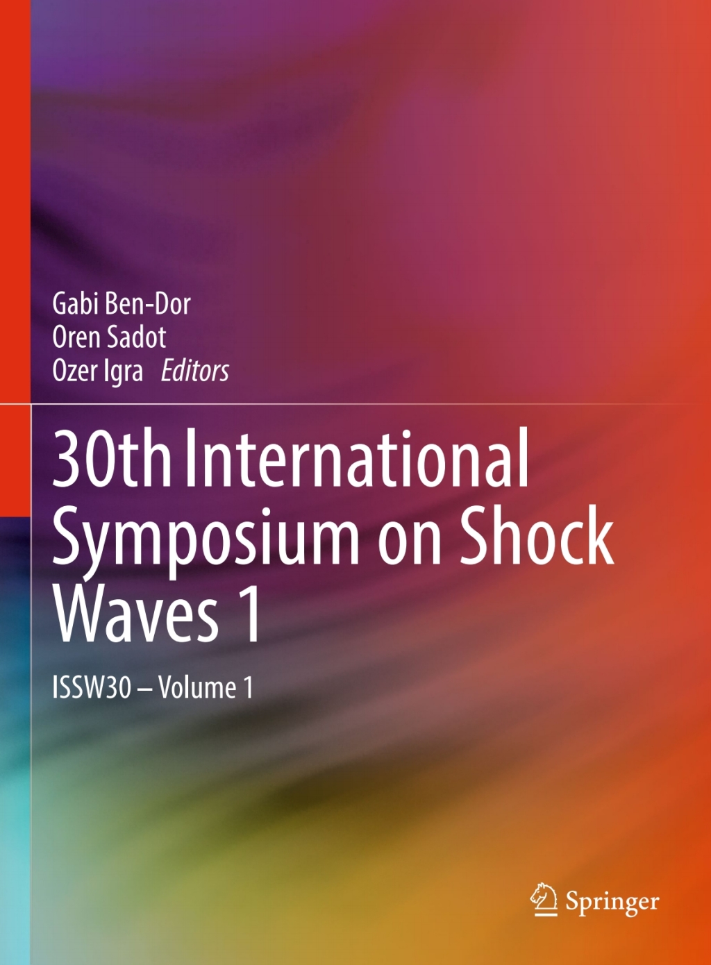 30th International Symposium on Shock Waves 1 ISSW30 - Volume 1 â€“ PDF/EPUB Version Downloadable