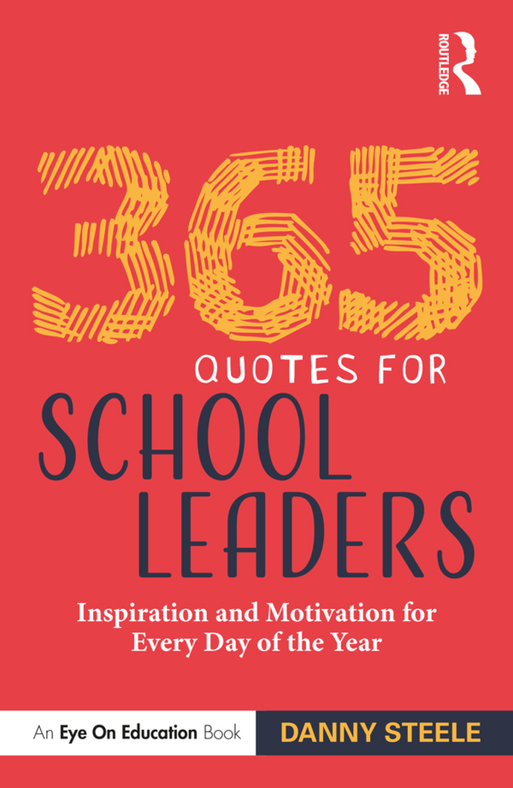 365 Quotes for School Leaders Inspiration and Motivation for Every Day of the Year 1st Edition - (PDF/EPUB Version)