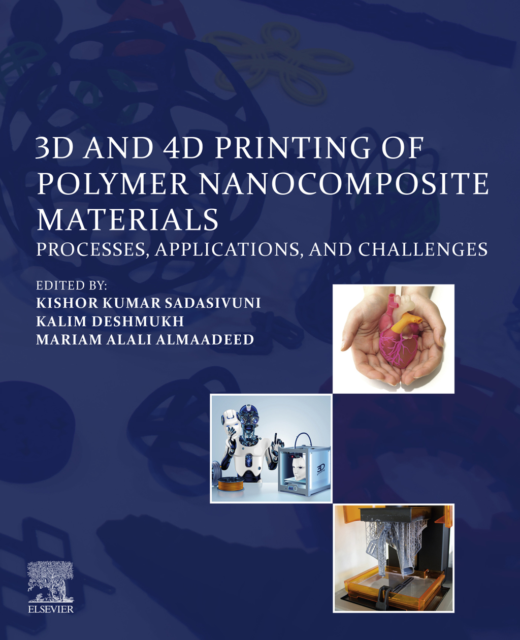 3D and 4D Printing of Polymer Nanocomposite Materials Processes ...
