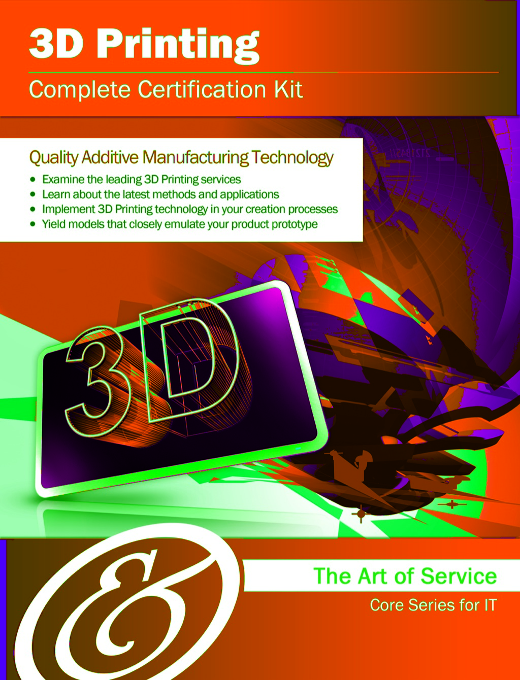 3D Printing Complete Certification Kit - Core Series for IT  â€“ PDF/EPUB Version Downloadable