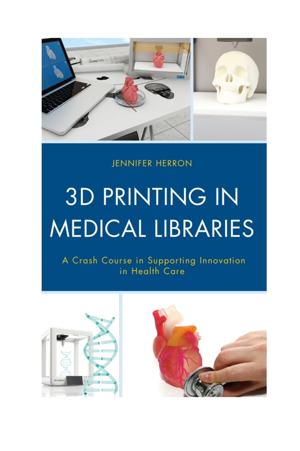 3D Printing in Medical Libraries A Crash Course in Supporting ...