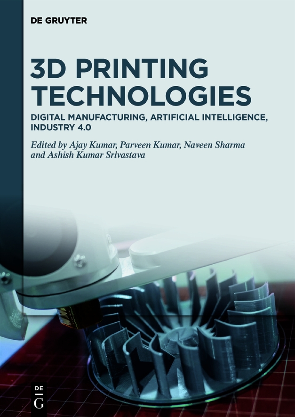3D Printing Technologies Digital Manufacturing, Artificial Intelligence, Industry 4.0 1st Edition â€“ PDF/EPUB Version Downloadable