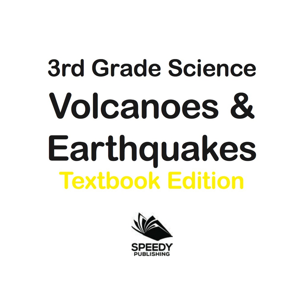 3rd Grade Science: Volcanoes & Earthquakes | Textbook Edition - (PDF/EPUB Version)