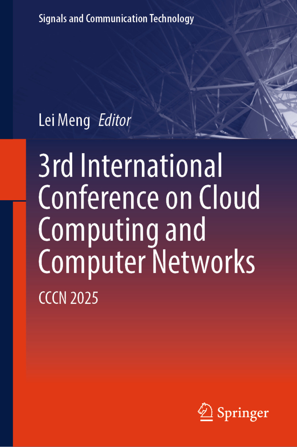 3rd International Conference on Cloud Computing and Computer Networks CCCN 2025 â€“ PDF/EPUB Version Downloadable