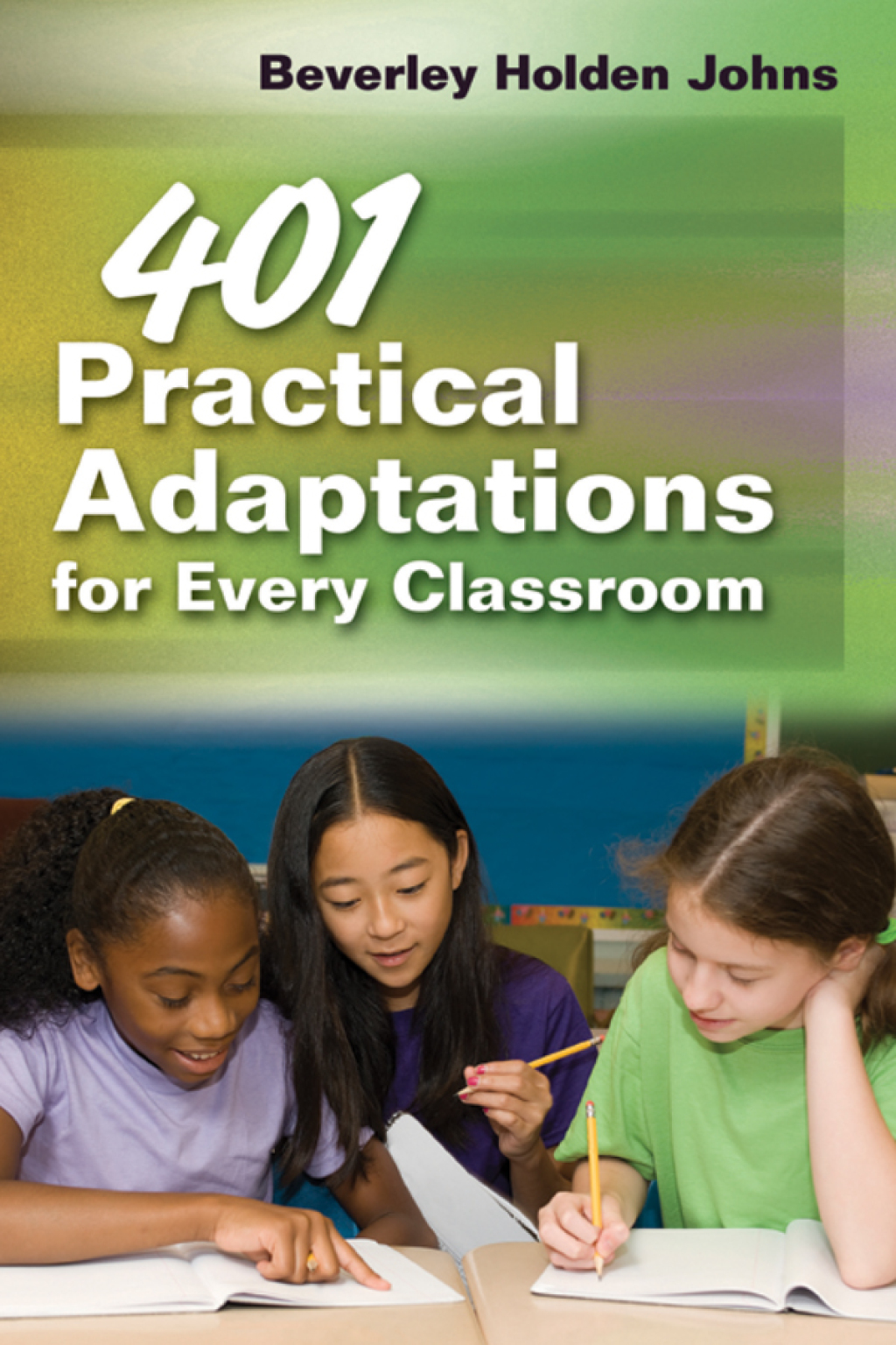 401 Practical Adaptations for Every Classroom - (PDF/EPUB Version)