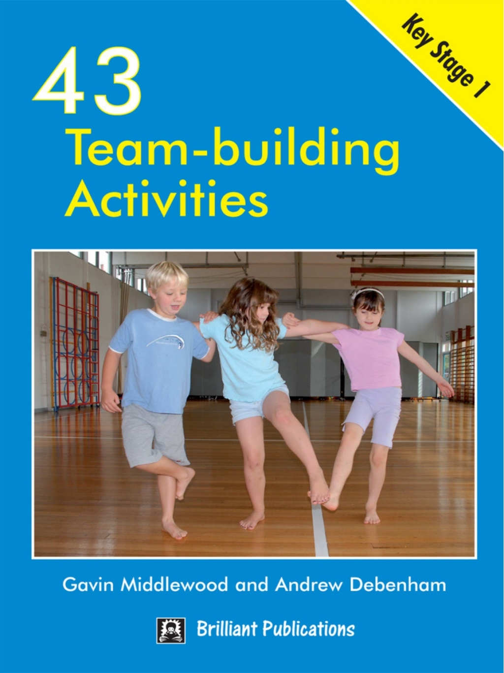 43 Team Building Activities for Key Stage 1 5th Edition â€“ PDF/EPUB Version Downloadable