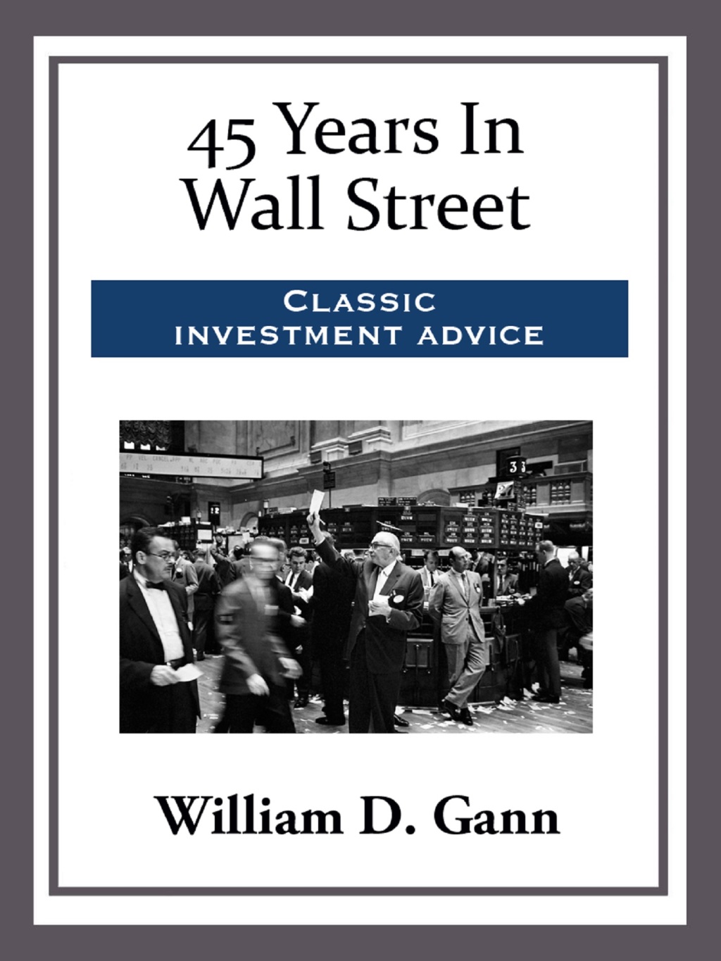 45 Years In Wall Street - (PDF/EPUB Version)
