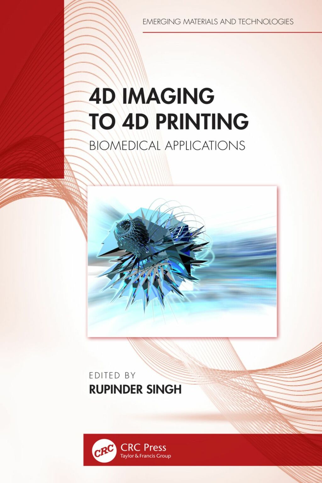 4D Imaging to 4D Printing Biomedical Applications 1st Edition â€“ PDF ...