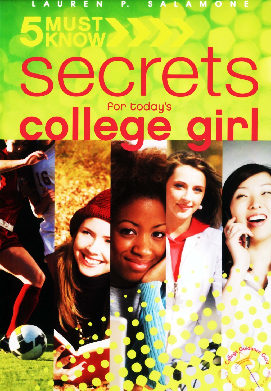 5 Must Know Secrets for Today's College Girl - (PDF/EPUB Version)