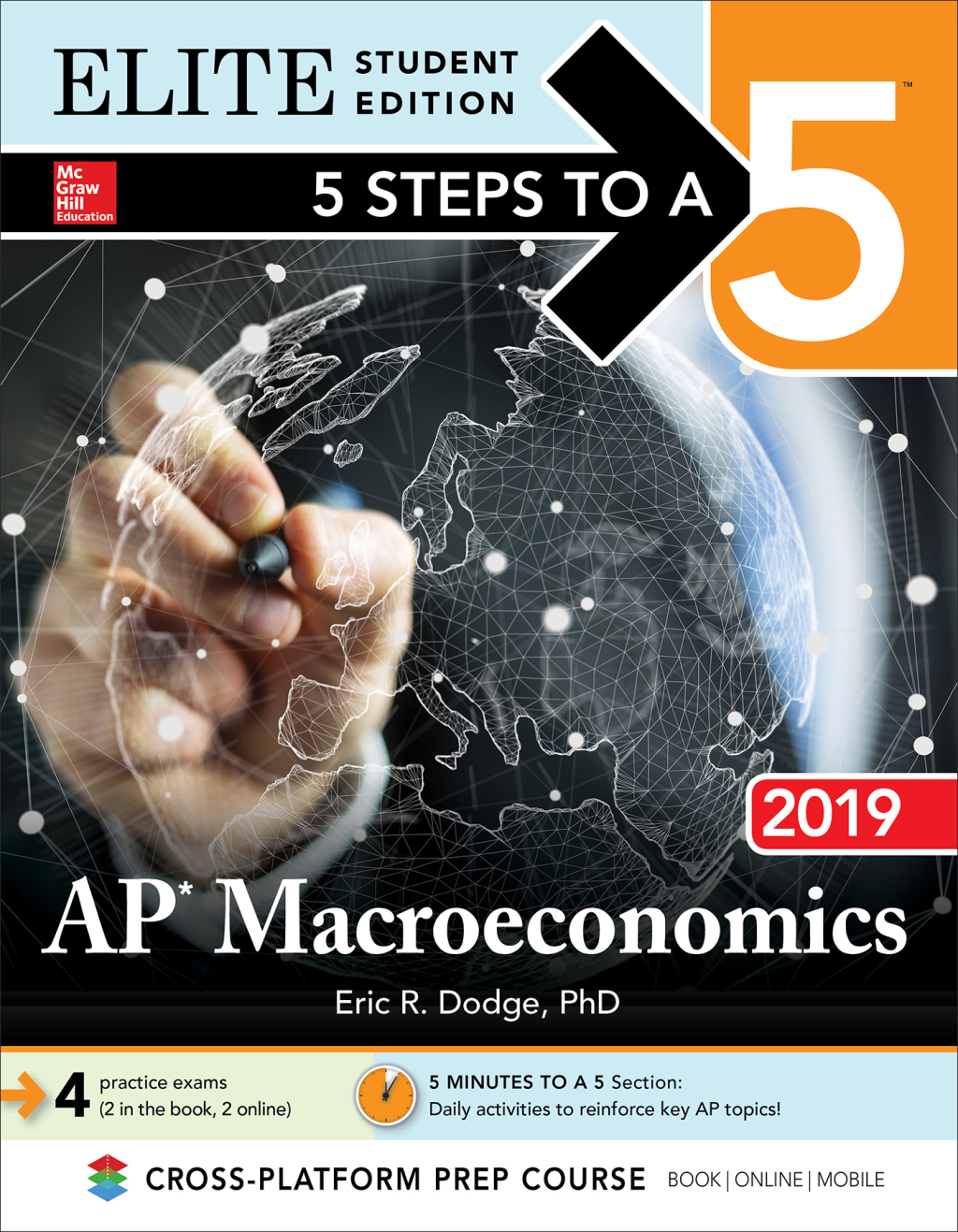 5 Steps to a 5: AP Macroeconomics 2019 Elite Student Edition 1st Edition - (PDF/EPUB Version)