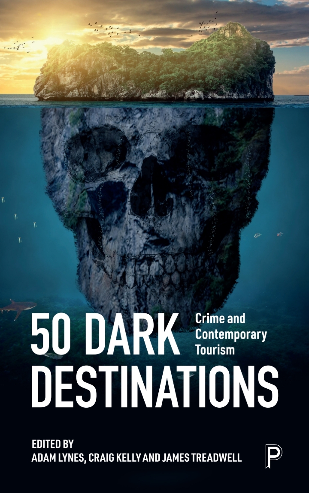 50 Dark Destinations Crime and Contemporary Tourism 1st Edition â€“ PDF/EPUB Version Downloadable