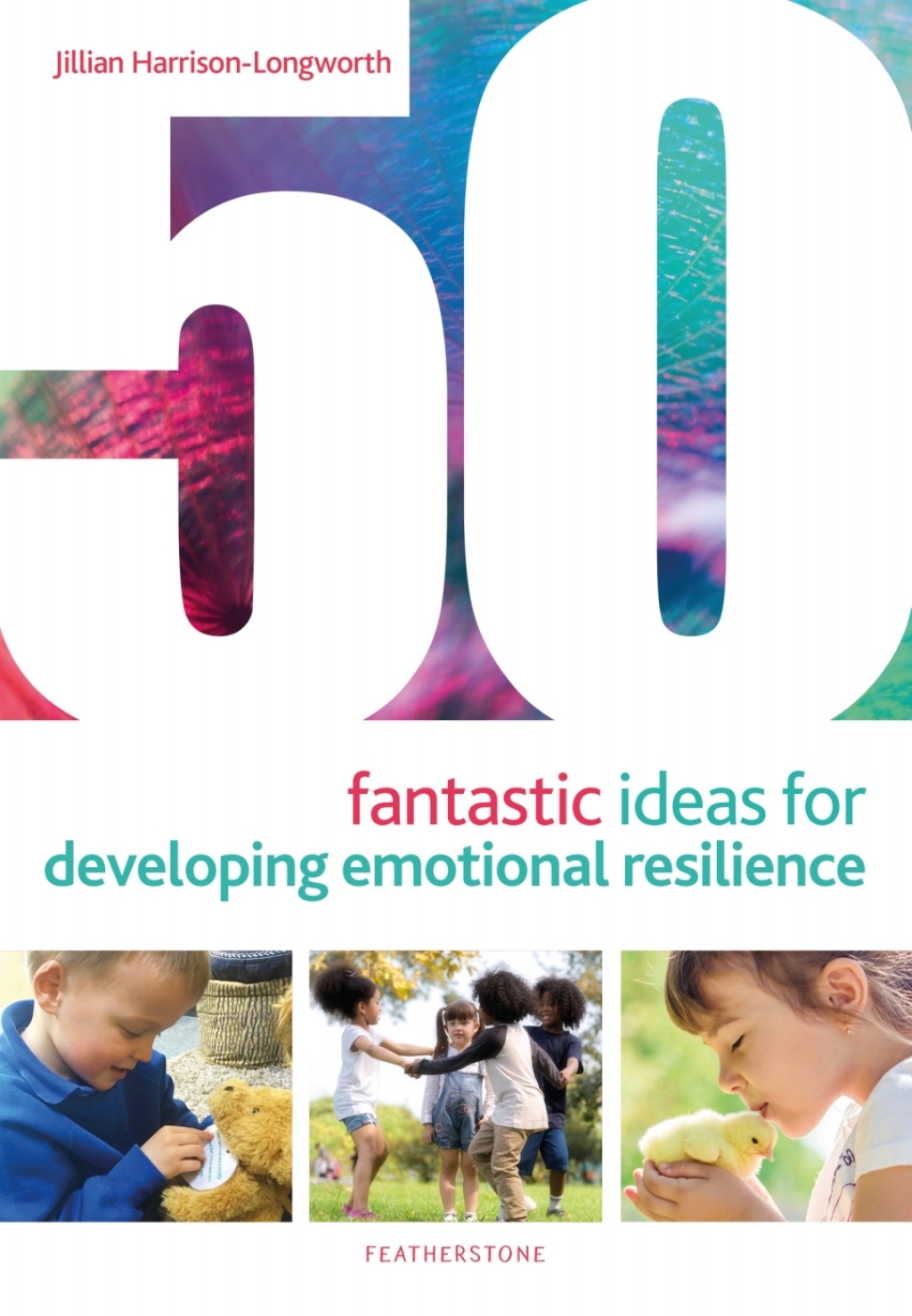 50 Fantastic Ideas for Developing Emotional Resilience 1st Edition - (PDF/EPUB Version)
