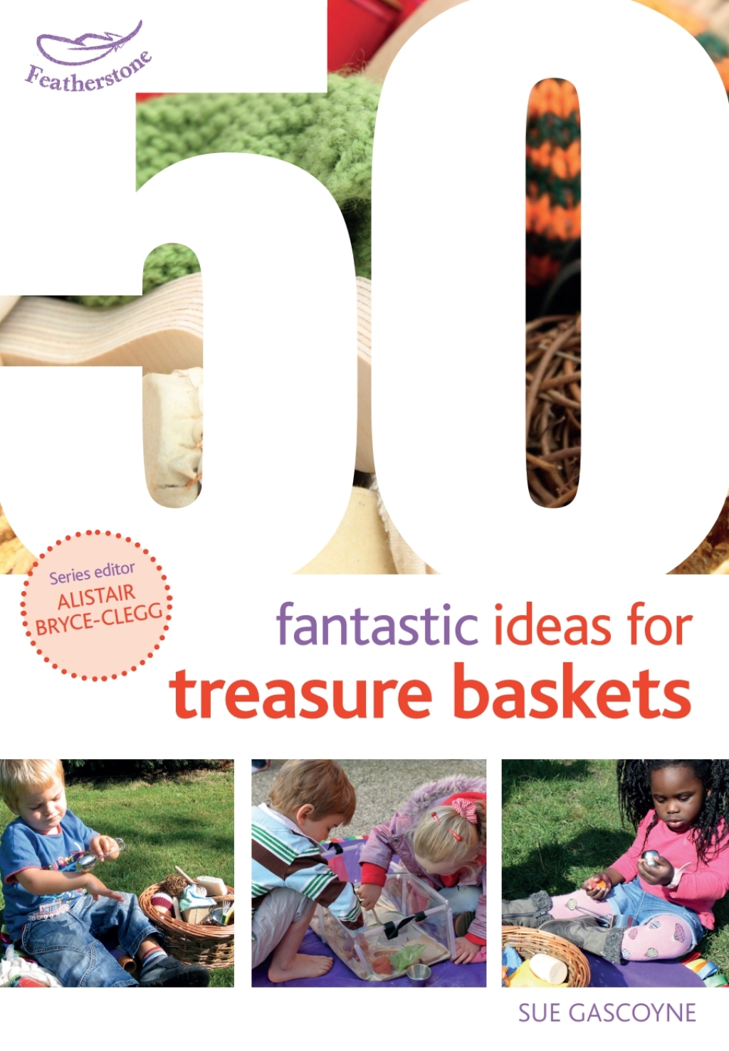 50 Fantastic Ideas for Treasure Baskets 1st Edition - (PDF/EPUB Version)