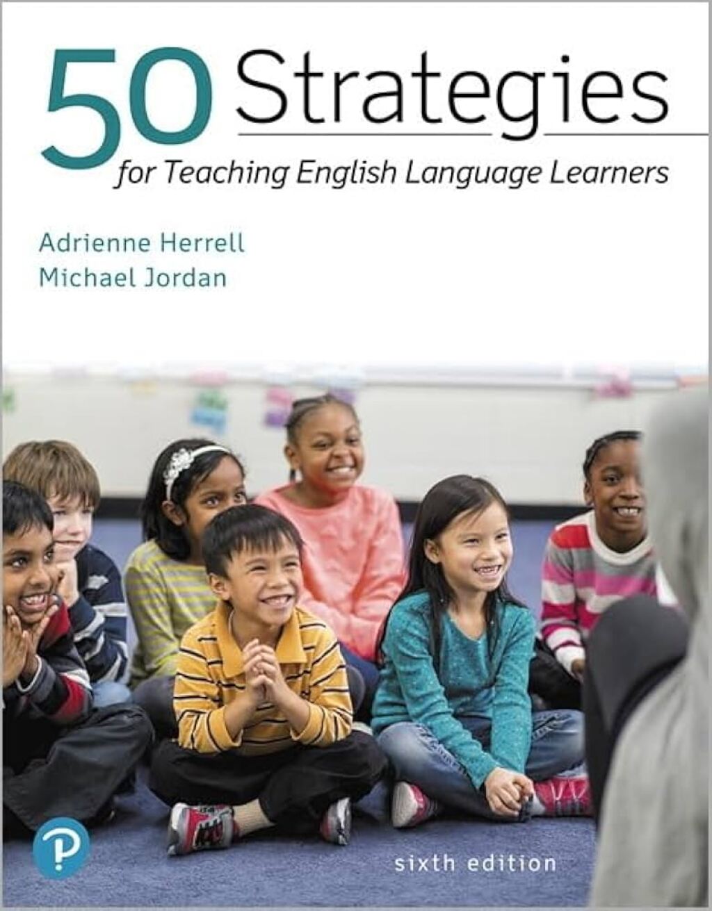 50 Strategies for Teaching English Language Learners (Pearson+) 6th Edition â€“ PDF/EPUB Version Downloadable