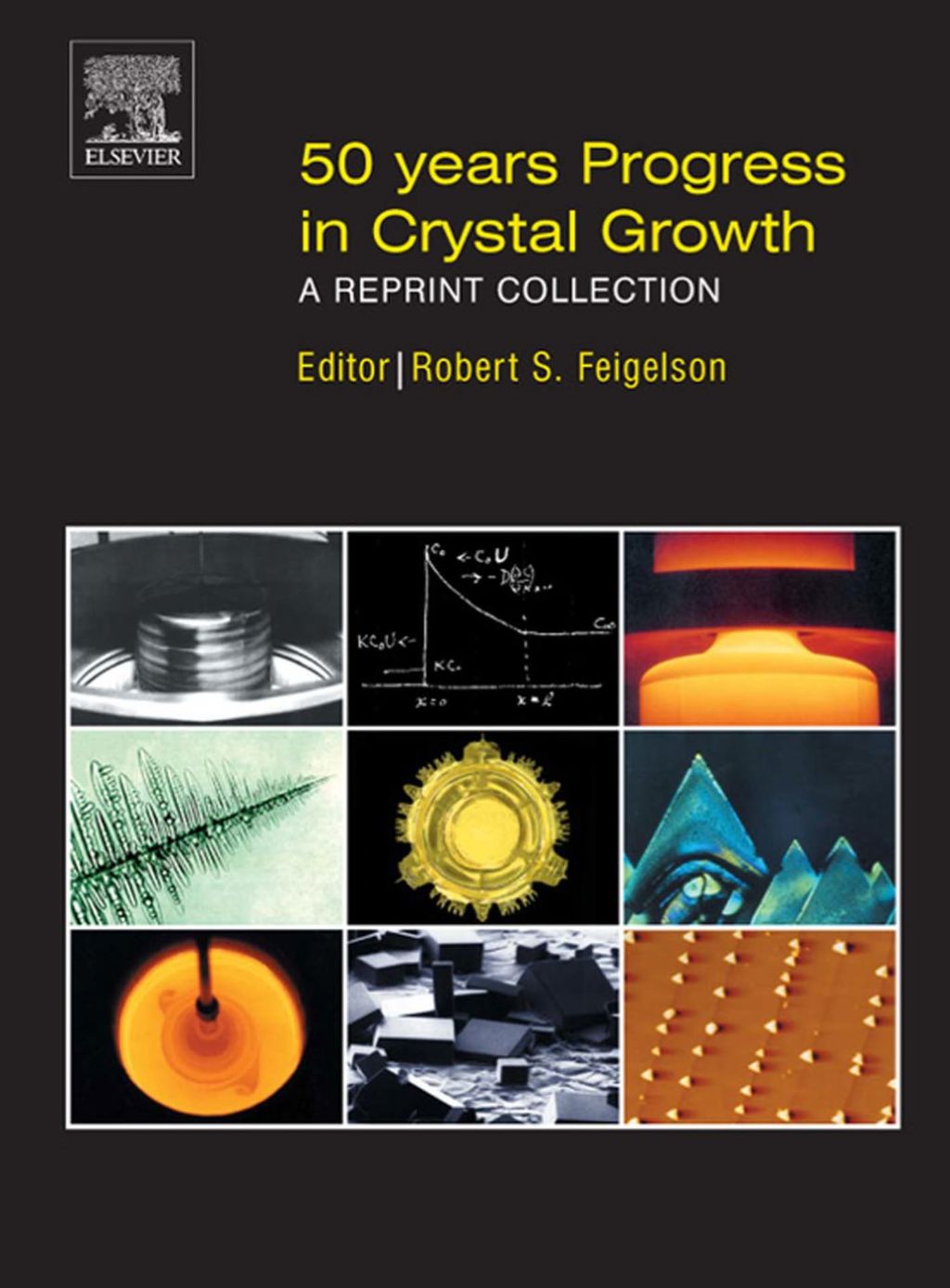 50 Years Progress in Crystal Growth: A Reprint Collection â€“ PDF/EPUB Version Downloadable