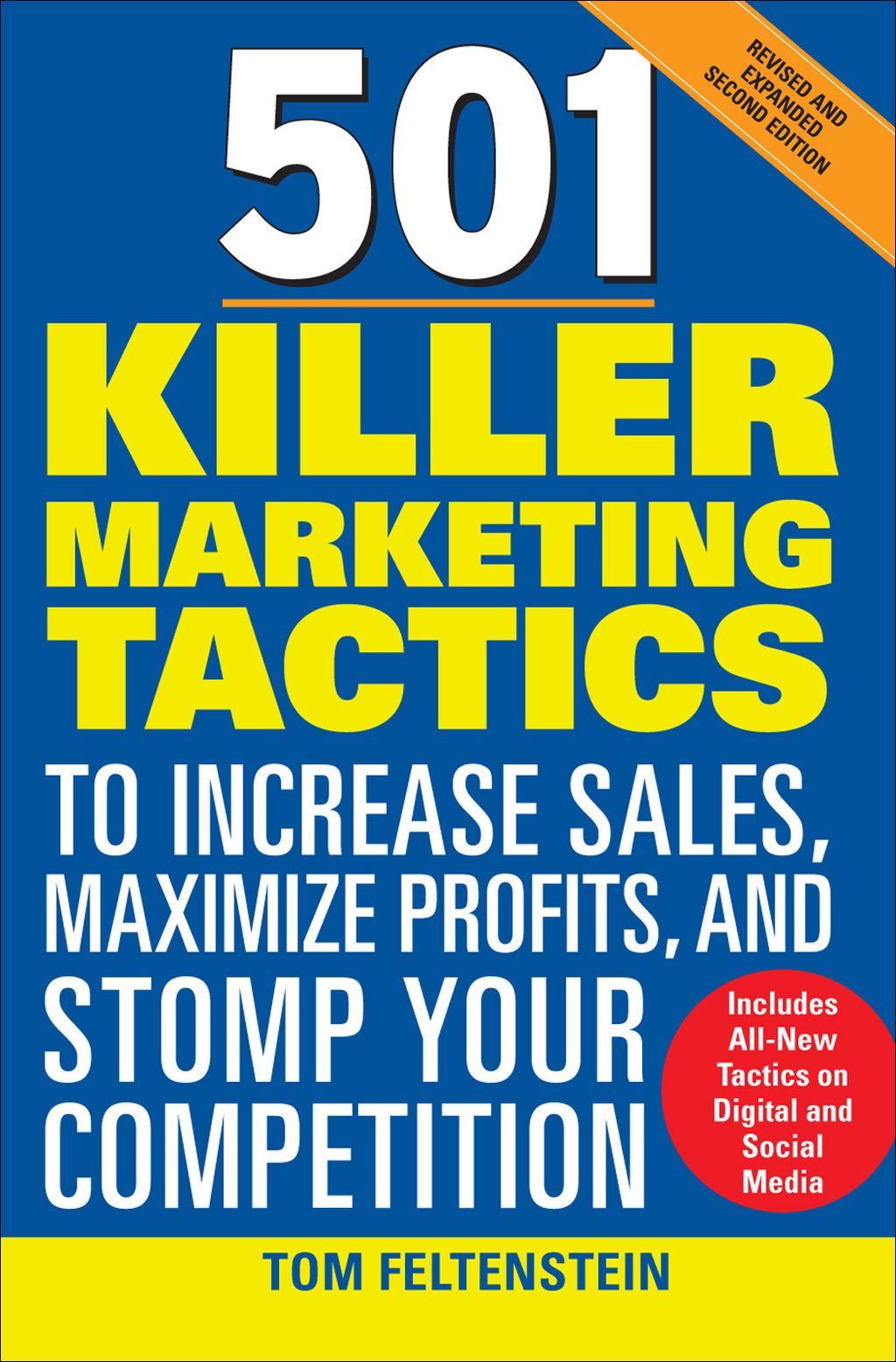 501 Killer Marketing Tactics to Increase Sales, Maximize Profits, and Stomp Your Competition: Revised and Expanded Second Edition 2nd Edition - (PDF/EPUB Version)