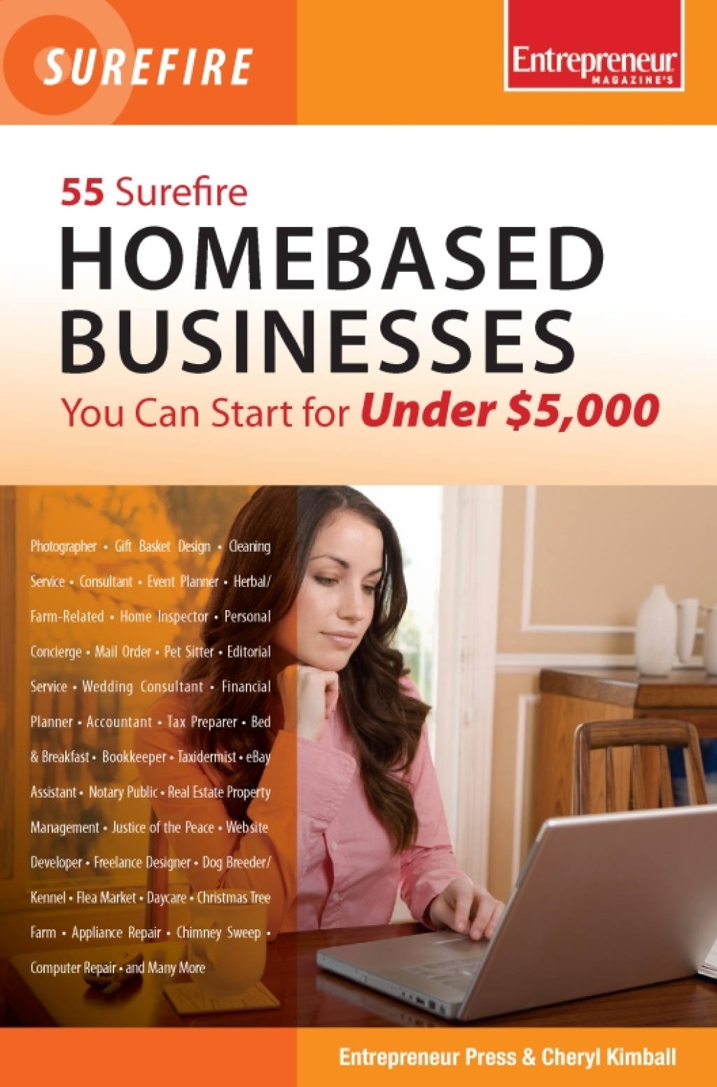 55 Surefire Homebased Businesses You Can Start for Under $5000 - (PDF/EPUB Version)