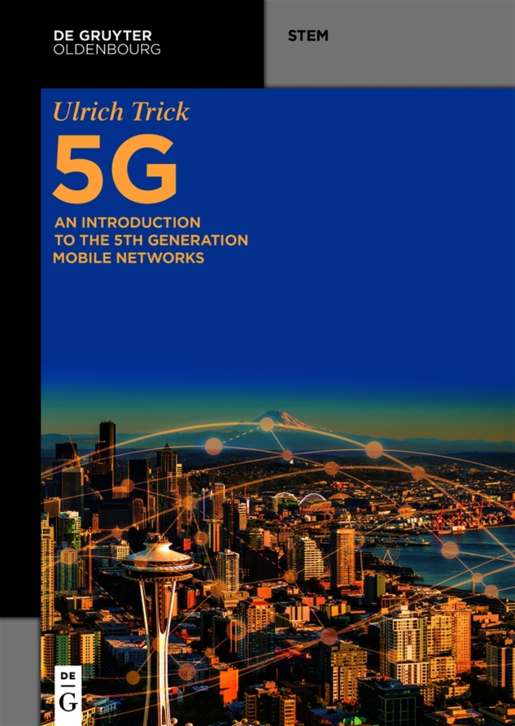 5G An Introduction to the 5th Generation Mobile Networks 1st Edition â€“ PDF/EPUB Version Downloadable