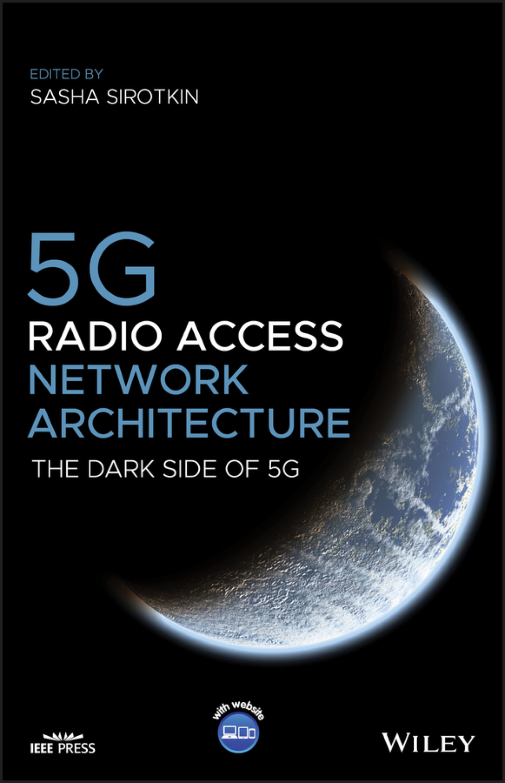 5G Radio Access Network Architecture The Dark Side of 5G 1st Edition â ...