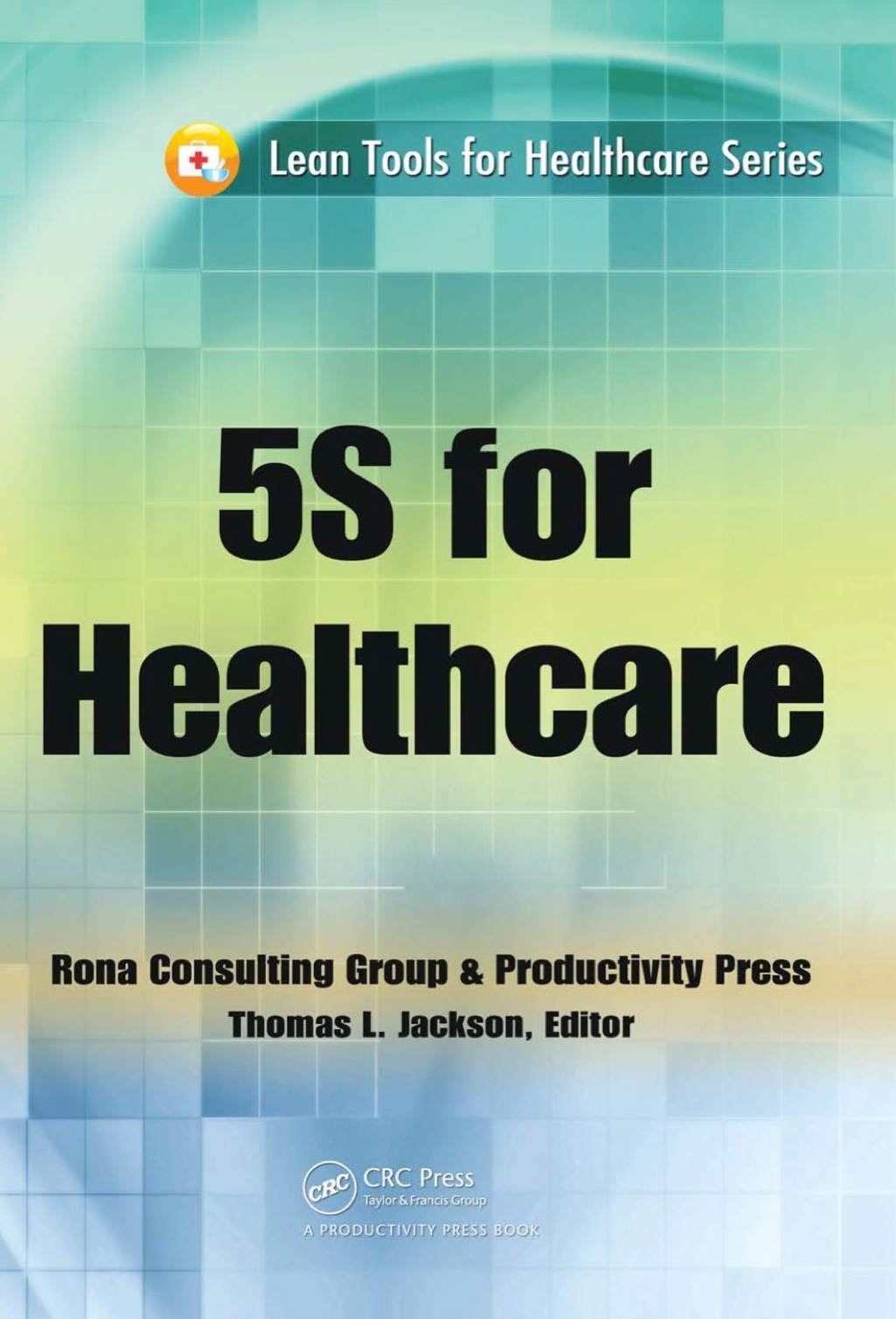 5S for Healthcare 1st Edition - (PDF/EPUB Version)