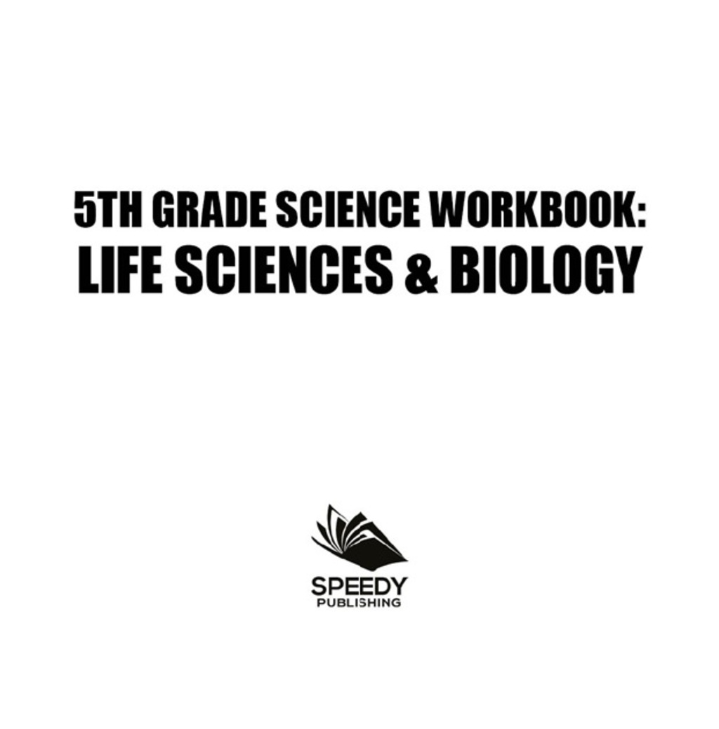 5th Grade Science Workbook: Life Sciences & Biology - (PDF/EPUB Version)