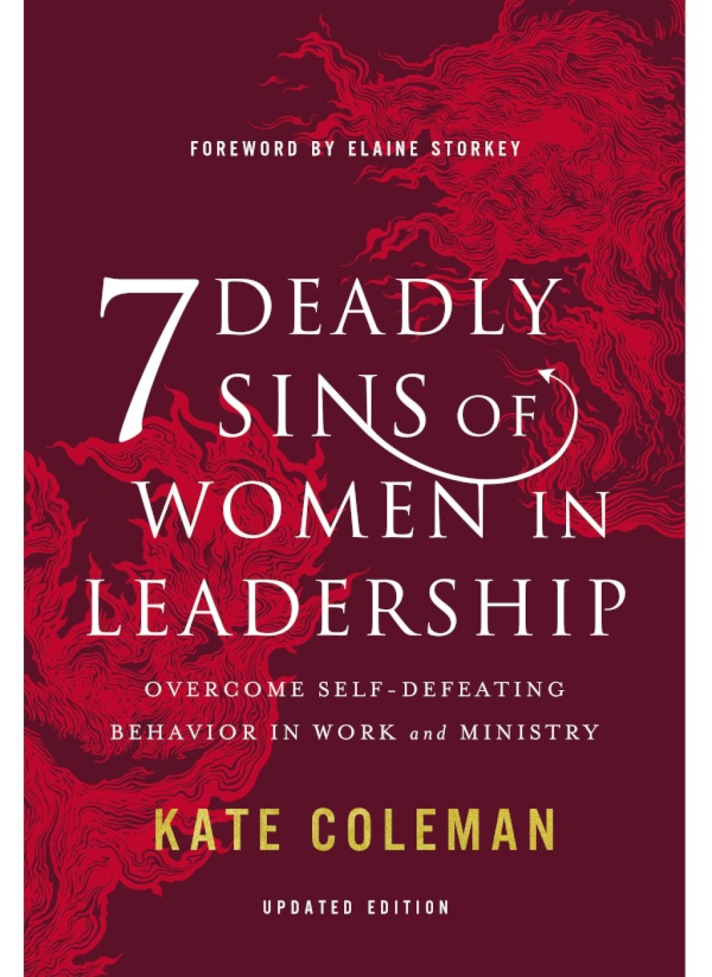 7 Deadly Sins of Women in Leadership Overcome Self-Defeating Behavior in Work and Ministry 1st Edition - (PDF/EPUB Version)