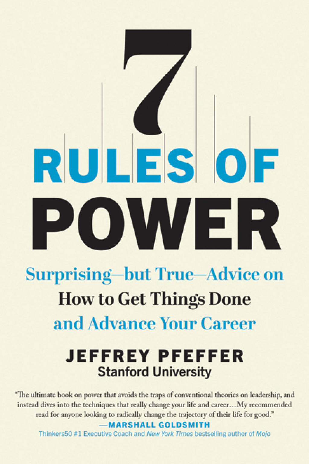 7 Rules of Power Surprising--but True--Advice on How to Get Things Done and Advance Your Career - (PDF/EPUB Version)