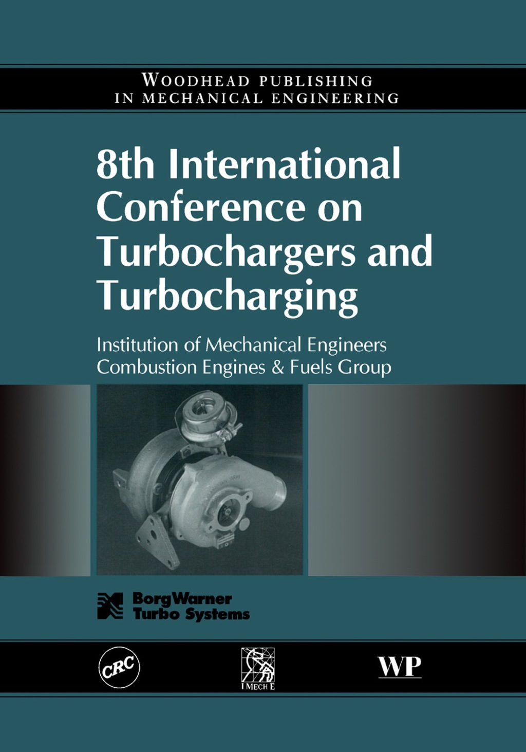 8th International Conference on Turbochargers and Turbocharging 1st Edition â€“ PDF/EPUB Version Downloadable